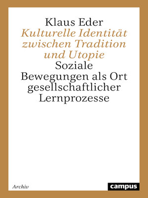 cover image of Kulturelle Identität zwischen Tradition und Utopie